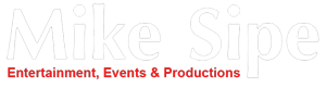 Mike Sipe Entertainment